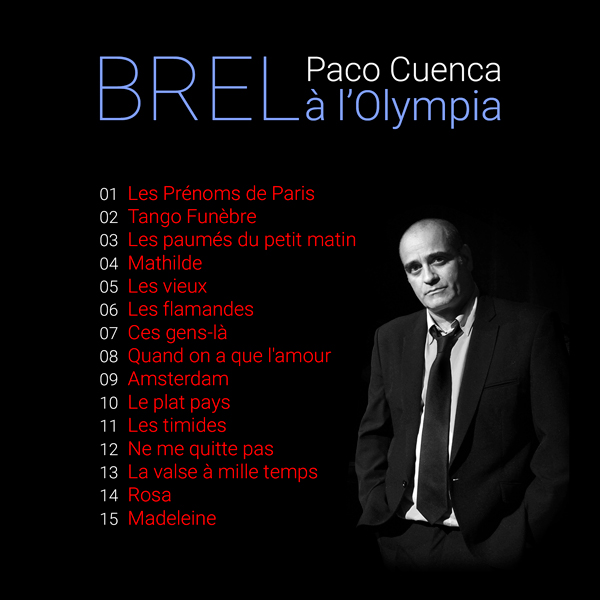 Paco Cuenca espectáculo BREL À L'OLYMPIA